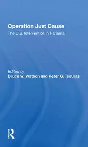 Image of Operation Just Cause The U.s. Intervention In Panama