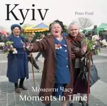 Image of Kyiv - Moments In Time