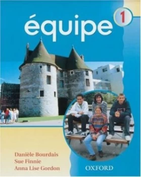 Image of Quipe 1. Students Book by Danile Bourdais and Sue Finnie and Anna Lise Gordon Paperback