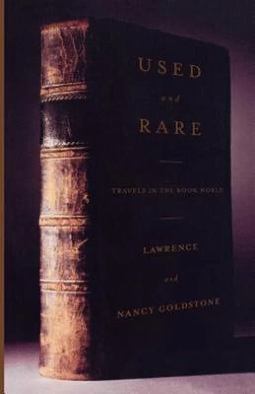 Image of Used and Rare by Lawrence Goldstone Paperback