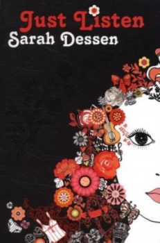 Image of Just Listen by Sarah Dessen Paperback