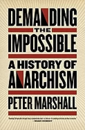 Image of demanding the impossible a history of anarchism