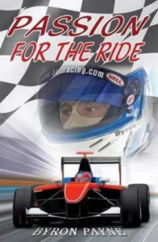 Image of Passion for the Ride by Byron Payne Paperback