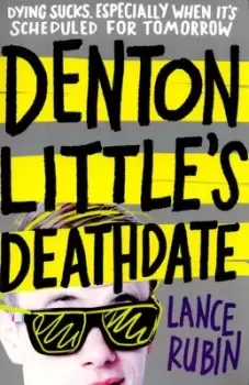 Image of Denton Littles deathdate by Lance Rubin