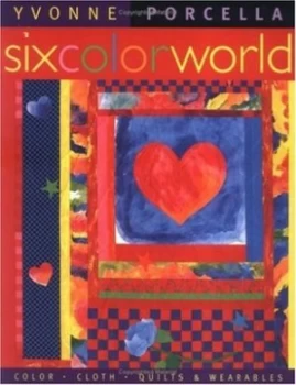 Image of Six Color World by Yvonne Porcella Paperback