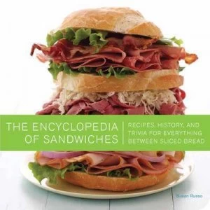 Image of The Encyclopedia of Sandwiches by Susan Russo Paperback