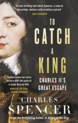 Image of To catch a king by Charles Spencer Spencer