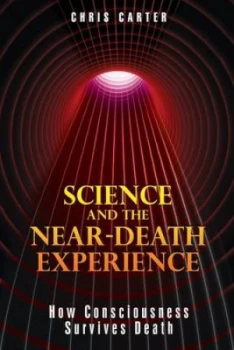 Image of Science and the near-Death Experience by Chris Carter Book