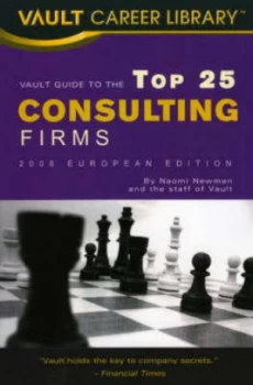 Image of Vault Guide to the Top 25 Consulting Firms by Naomi Newman Paperback