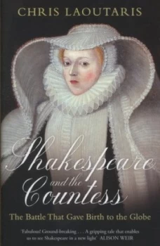 Image of Shakespeare and the Countess by Chris Laoutaris Hardback