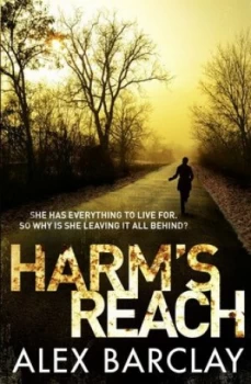 Image of Harms Reach by Alex Barclay Paperback