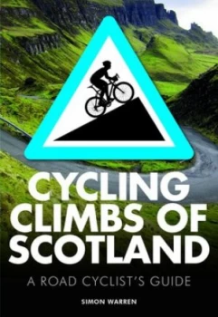 Image of Cycling climbs of scotland by Simon Warren