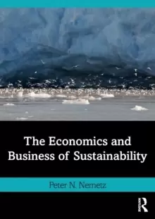 Image of The Economics and Business of Sustainability