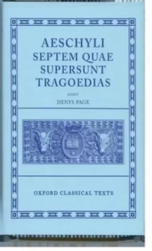 Image of Aeschyli septem quae supersunt tragoedias by Denys Page
