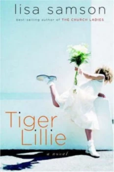 Image of Tiger Lillie by Lisa Samson Book