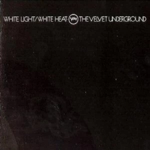 image of White Light/White Heat by The Velvet Underground CD Album