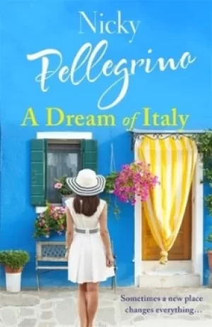 Image of A dream of Italy by Nicky Pellegrino