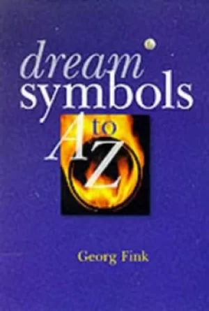 Image of Dream symbols from A to Z by Georg Fink