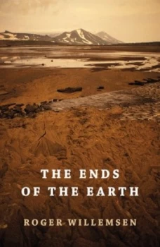 Image of The Ends of the Earth by Roger Willemsen Hardback