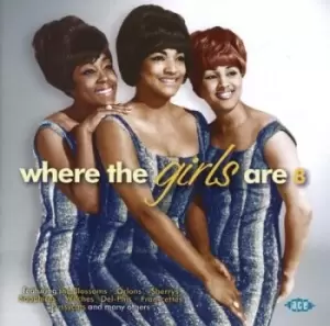 image of Various Artists - Where the Girls Are - Volume 8 CD Album - Used