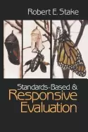 Image of standards based and responsive evaluation