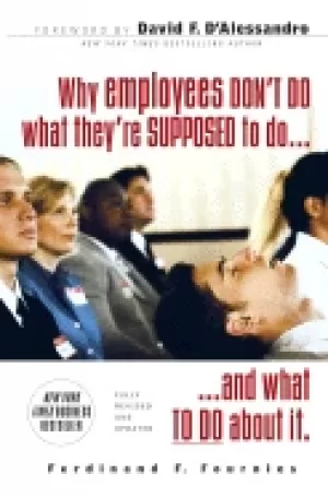 Image of why employees dont do what theyre supposed to and what you can do about it