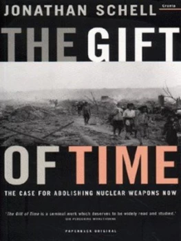 Image of The Gift of Time by Jonathan Schell Book