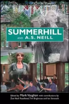 Image of Summerhill and AS Neill by Mark Vaughan