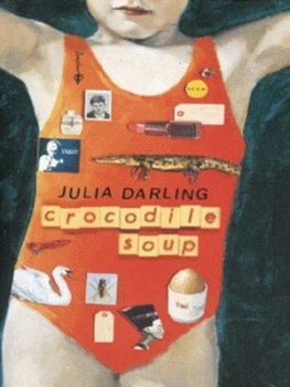 Image of Crocodile Soup by Julia Darling Book