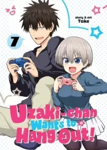 Image of Uzaki-chan Wants to Hang Out! Vol. 7