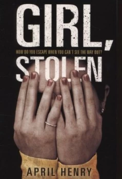 Image of Girl Stolen by April Henry Paperback