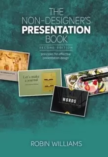 Image of Non-Designer's Presentation Book, The : Principles for effective presentation design