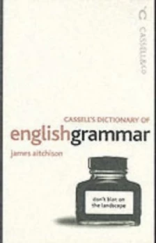 Image of Cassells Dictionary of English Grammar by James Aitchison Paperback