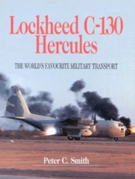 Image of Lockheed C-130 Hercules by Peter C Smith Hardback