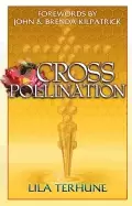 Image of cross pollination the miracle on unity in intercession revival and the harv