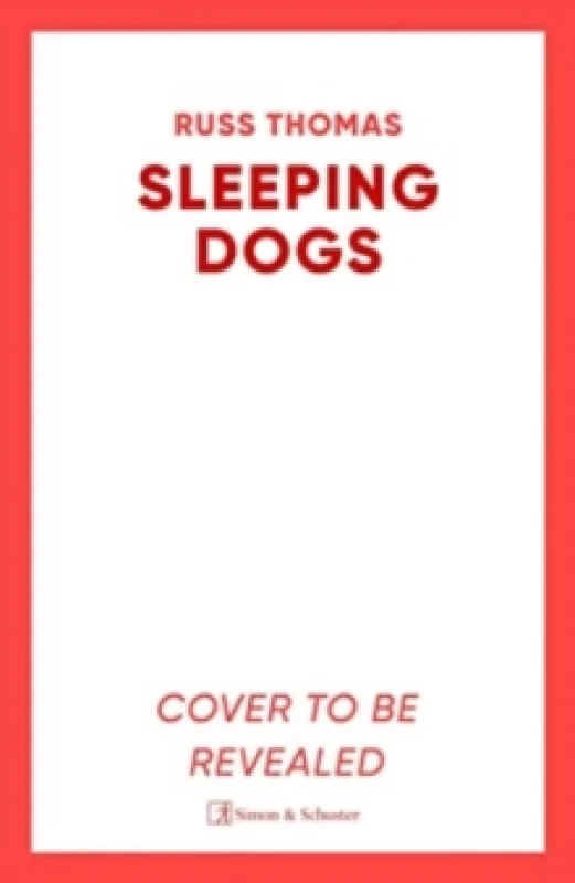 Image of Sleeping Dogs : The new must-read thriller from the bestselling author of Firewatching Hardback
