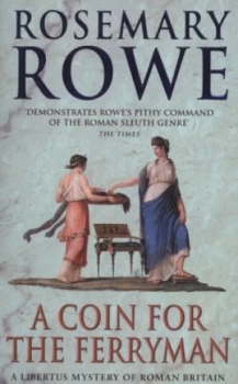 Image of A Coin for the Ferryman by Rosemary Rowe Paperback