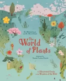 Image of The World of Plants : An Illustrated Guide to the Wonders of the Wild