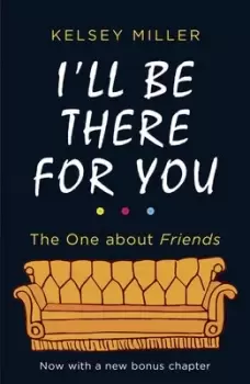 Image of Ill be there for you by Kelsey Miller