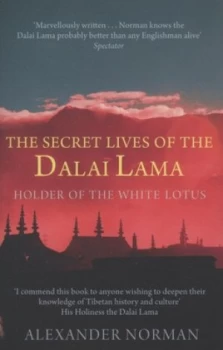 Image of The Secret Lives of the Dalai Lama by Alexander Norman Book