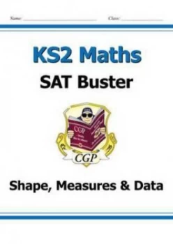 Image of Ks2 Maths Sat Buster Geometry Measures and Statistics for the New Curriculum Hardback