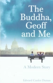 Image of The Buddha Geoff and Me by Edward Canfor-Dumas Paperback