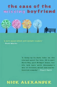 Image of Case of the Missing Boyfriend by Nick Alexander Paperback