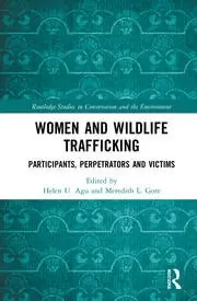 Image of Women and Wildlife Trafficking Participants Perpetrators and Victims