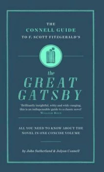 Image of The Connell Guide to F. Scott Fitzgeralds the Great Gatsby by John Sutherland Paperback