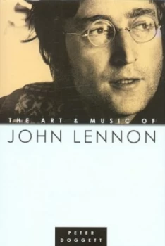 Image of The Art and Music of John Lennon by Peter Doggett and John Robertson Hardback