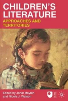 Image of Childrens Literature. Approaches and Territories by Janet Maybin Paperback