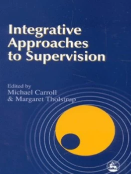 Image of Integrative Approaches to Supervision by Jane Rosoman Paperback