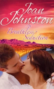Image of Breathless Seduction by Joan Johnston and Joan Johnston Paperback