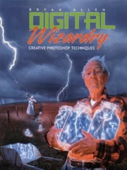 Image of Digital Wizardry by Bryan Allen Paperback